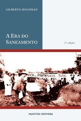 bokomslag A era do saneamento