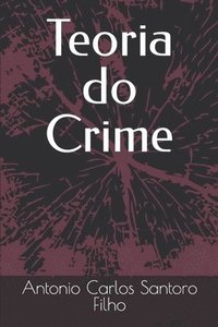 bokomslag Teoria do Crime