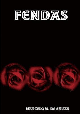 Marcelo Moreira de Souza, Marcelo Moreira de SOUZA - Fendas, Häftad