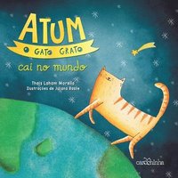 bokomslag Atum, o gato grato cai no mundo