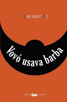 bokomslag Vovó usava barba: Contos