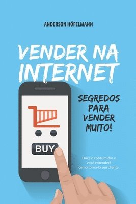 bokomslag Vender na Internet: Segredos para vender muito!