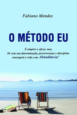 Fabiano Mendes, Roberto de Carvalho - O Método Eu, Häftad