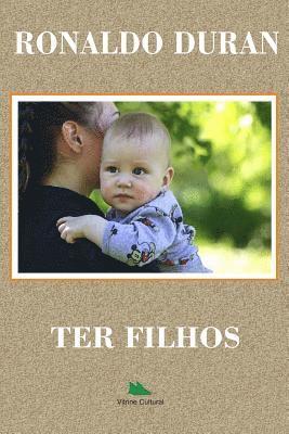 Ter Filhos 1