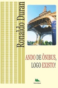 bokomslag Ando de Ônibus, Logo Existo