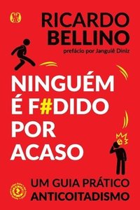 bokomslag Ninguém é f#dido por acaso