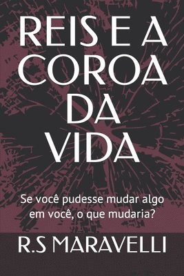 Reis E a Coroa Da Vida 1