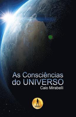 As Consciencias do Universo 1