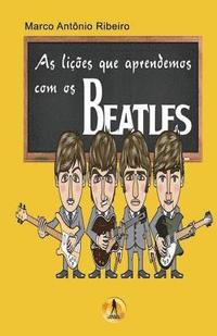 bokomslag As Licoes que Aprendemos com os Beatles