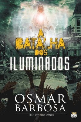 bokomslag A Batalha DOS Iluminados