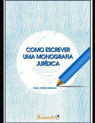 bokomslag Como escrever uma monografia jurídica