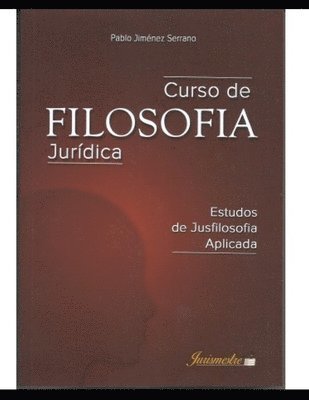 Pablo Jiménez Serrano - Curso de filosofia jurídica, Häftad