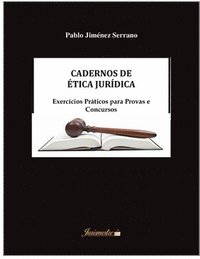 bokomslag Cadernos de ética jurídica: Exercícios práticos para provas e concursos