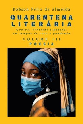 bokomslag Quarentena Liter ria - Contos, Cr nicas E Poesia, Em Tempos