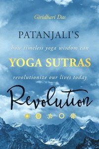 bokomslag Patanjali's Yoga Sutras Revolution