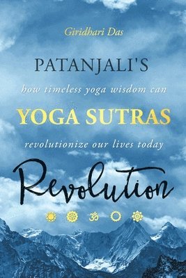 Patanjali's Yoga Sutras Revolution 1