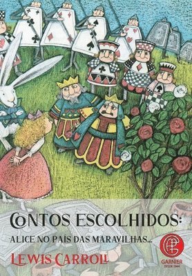 Lewis Carroll - Contos Escolhidos - Alice No País Das Maravilhas, Häftad
