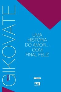 bokomslag Uma histria do amor... Com final feliz