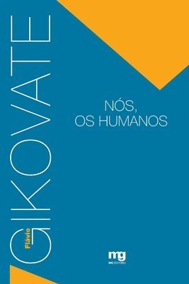 bokomslag Ns, os humanos