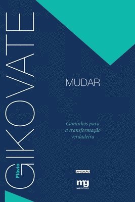 Flávio Gikovate - Mudar, Häftad