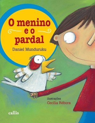 bokomslag O Menino e o Pardal