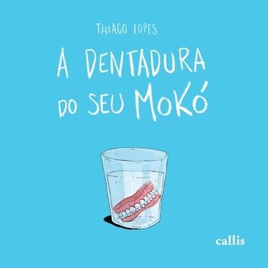bokomslag Dentadura do Seu Mokó