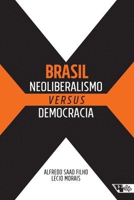 Alfredo Saad Filho - Brasil, Häftad