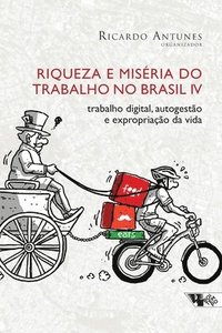bokomslag Riqueza e misria do trabalho no Brasil IV