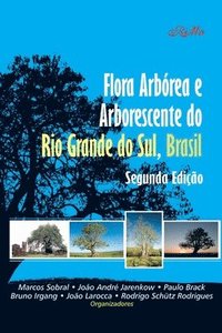 bokomslag Flora Arbórea e Arborescente do Rio Grande do Sul, Brasil