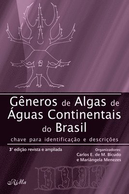 Mariângela Manezes, Carlos Eduardo de Mattos Bicudo - Gêneros de Algas de Águas Continentais no Brasil, Häftad
