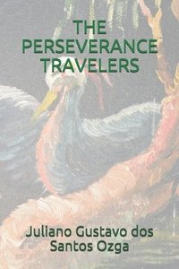 bokomslag The Perseverance Travelers
