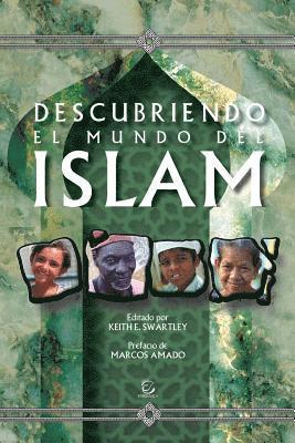 Descubriendo El Mundo del Islam 1