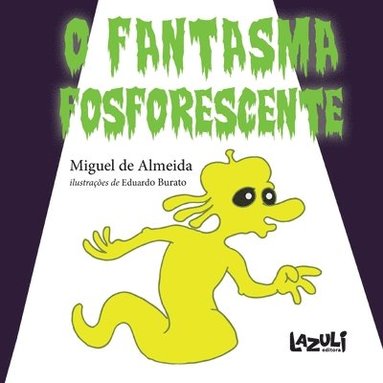 bokomslag O Fantasma Fosforescente