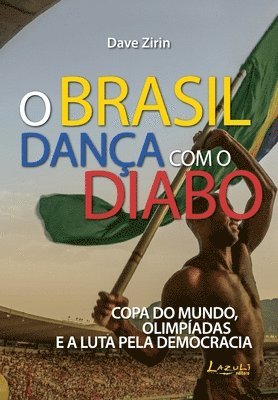 Dave Zirin, DAVE ZIRIN - O Brasil Dança Com O Diabo, Häftad