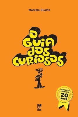 Marcelo Duarte - O Guia dos curiosos - 20 anos, Häftad