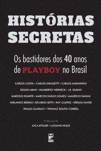 bokomslag Histrias secretas - Os bastidores dos 40 anos da Playboy no Brasil