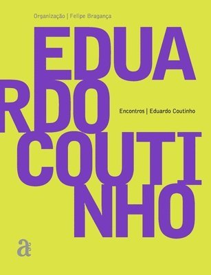 Eduardo Coutinho - Encontros 1