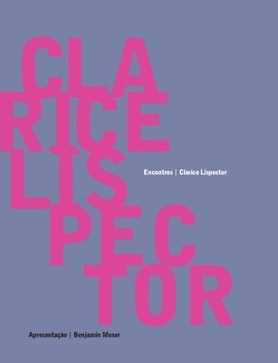 Clarice Lispector - Encontros 1