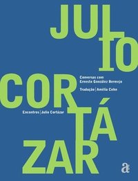 bokomslag Jlio Cortzar - Encontros