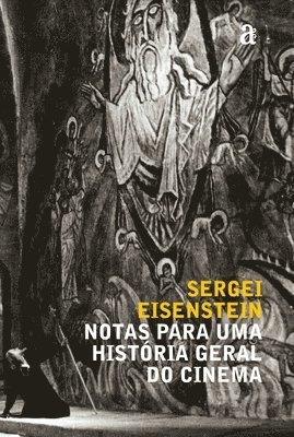 Sergei Eisenstein - Notas para uma história do cinema, Häftad