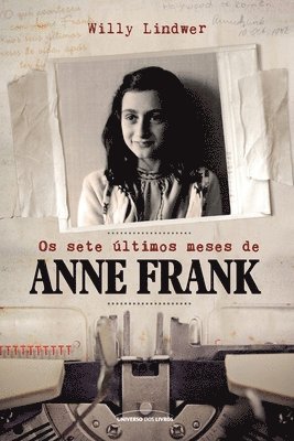 Os sete ltimos meses de Anne Frank 1