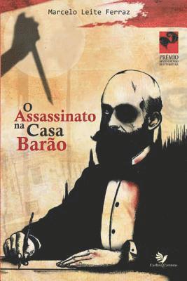 O Assassinato na Casa Barão 1