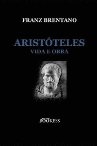 bokomslag Aristóteles - Vida e Obra