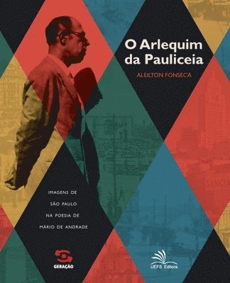 A Arlequim da Pauliceia 1