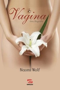 bokomslag Vagina, uma biografia