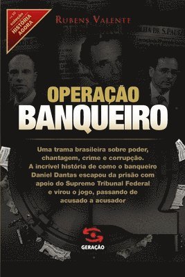 Operao banqueiro (Coleo Histria Agora - Vol 10) 1