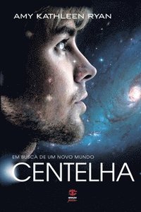 bokomslag Centelha (Em busca de um novo mundo #2)