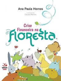 bokomslag Crise financeira na floresta