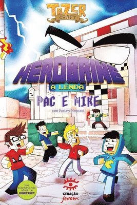 bokomslag Herobrine - A lenda (Livro 1)