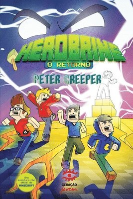 Peter Creeper - Herobrine - O retorno (Livro 2), Häftad